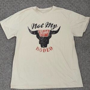 Not My First Rodeo Cream T-Shirt